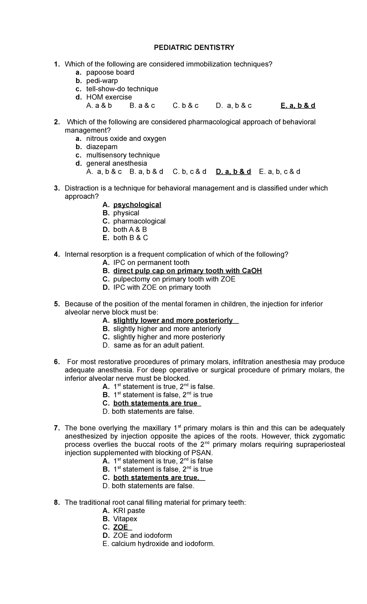Pediatric Dentistry Board Questions 2008 PEDIATRIC DENTISTRY 1. Which