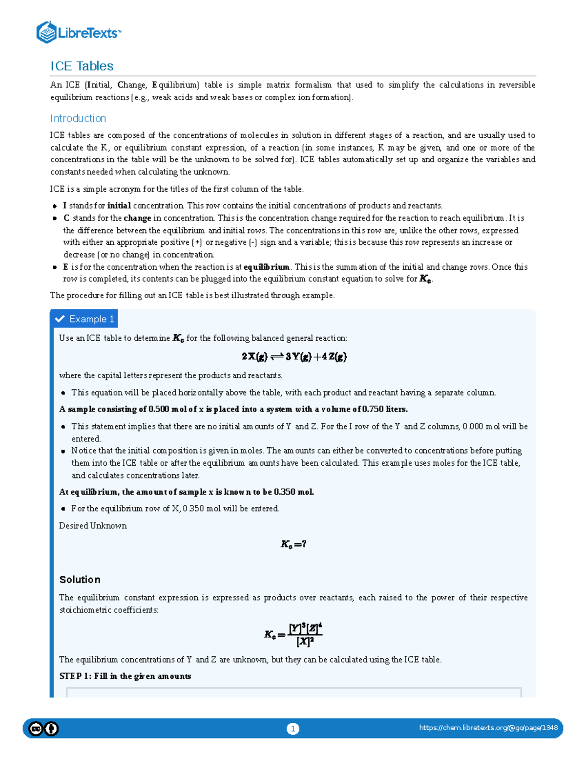 Chemistry Libre Texts ICE Tables ICE Tables An ICE (Initial, Change