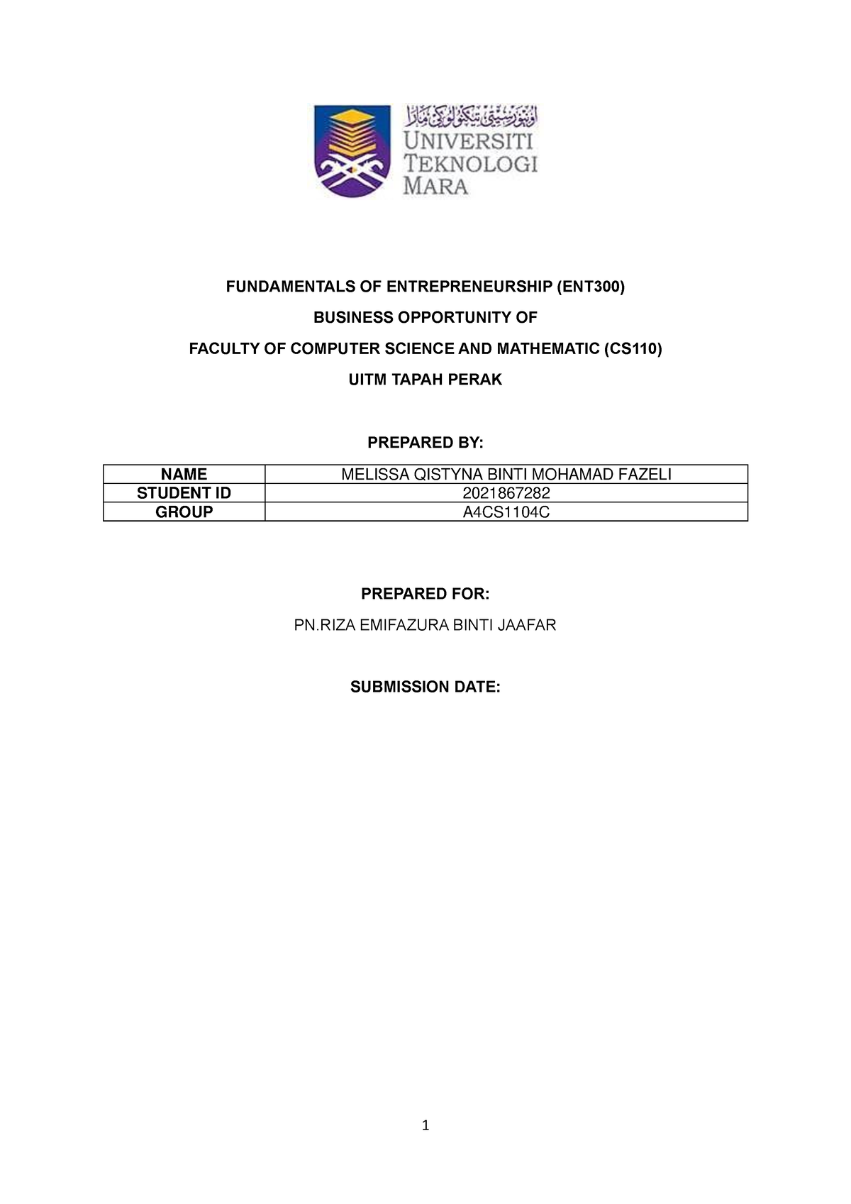 Individual report - FUNDAMENTALS OF ENTREPRENEURSHIP (ENT300) BUSINESS ...