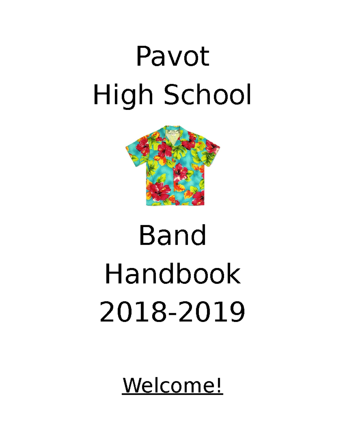 Band Handbook Pavot High School Band Handbook 20182019 2