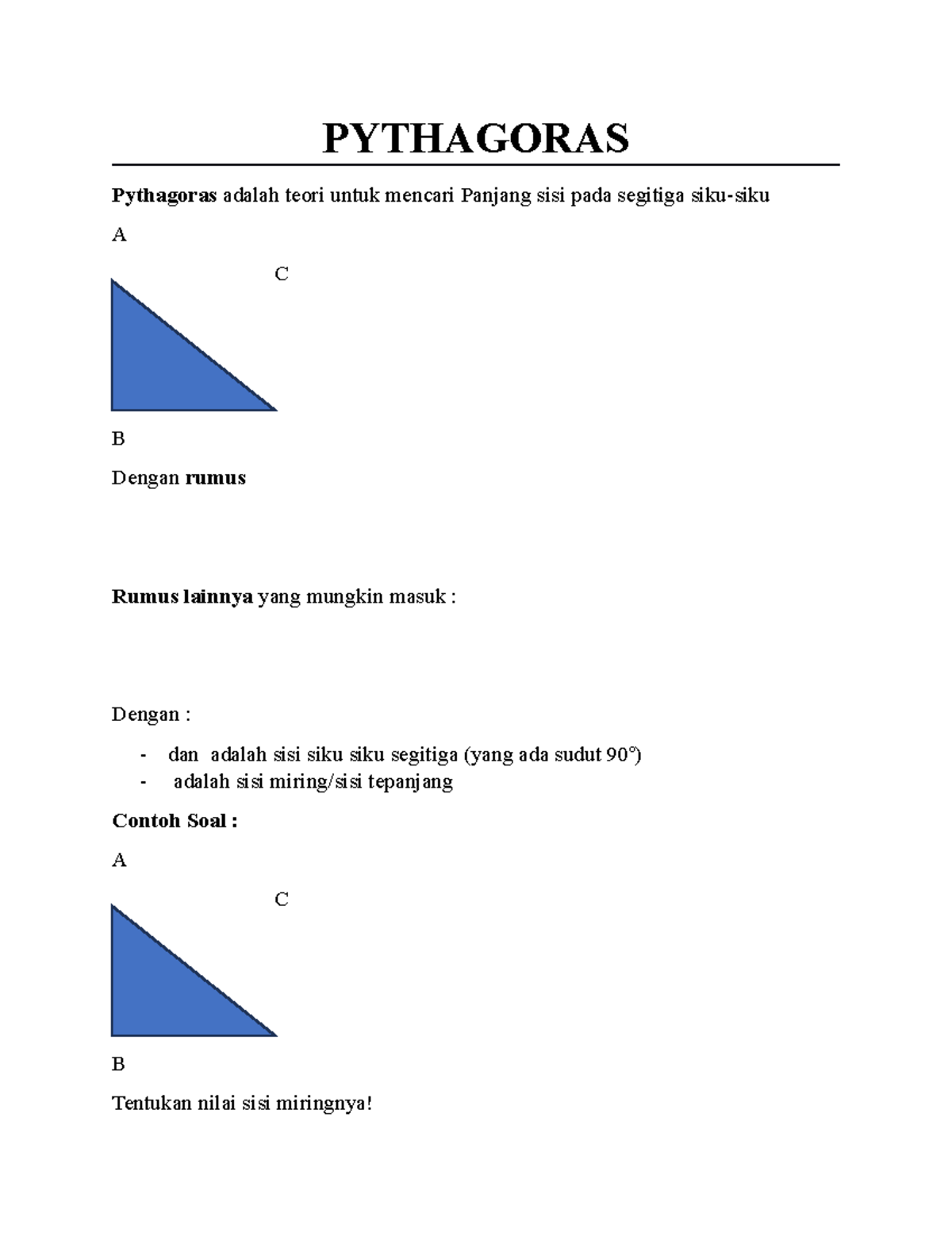 Pythagoras teori - PYTHAGORAS Pythagoras adalah teori untuk mencari ...