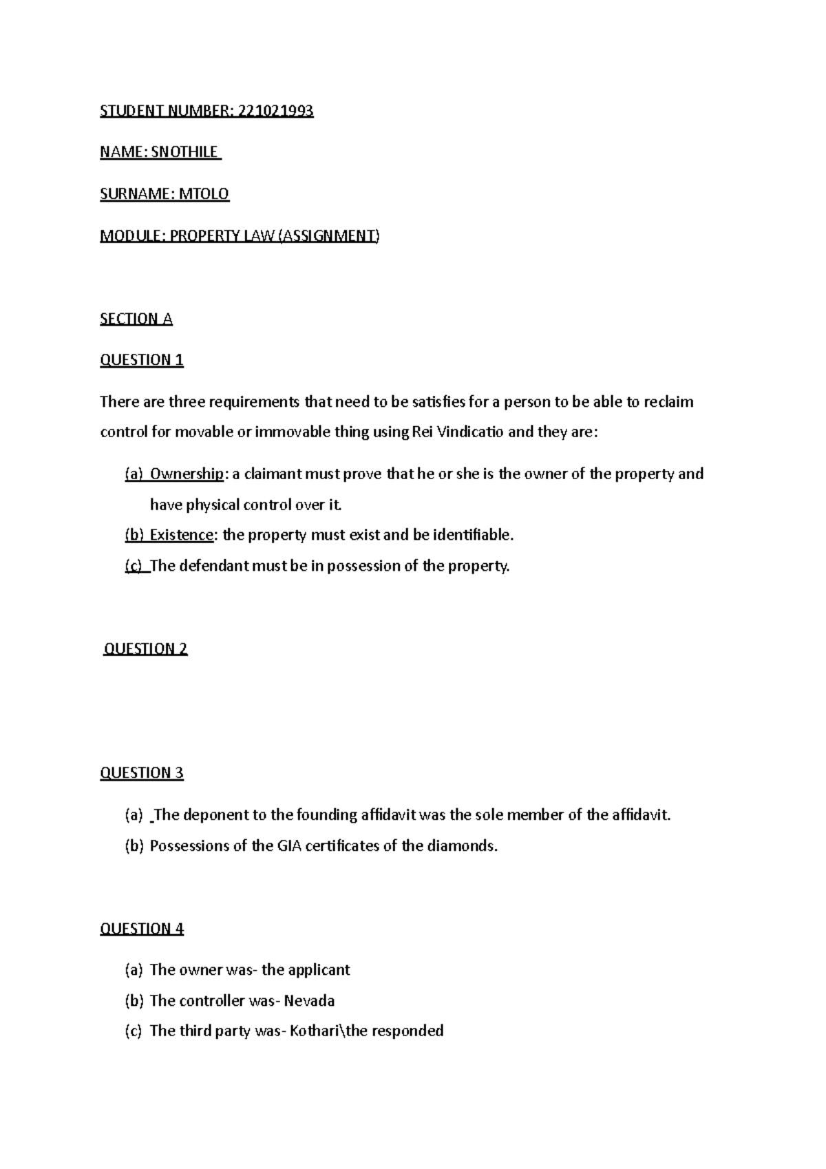 Property law assignment STUDENT NUMBER 221021993 NAME SNOTHILE