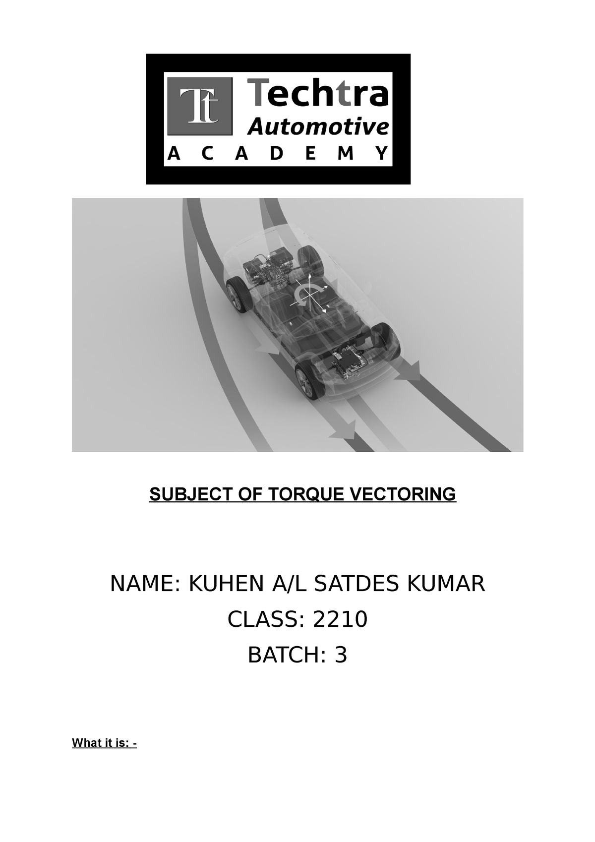 Torque Vectoring - Subject Of Torque Vectoring Name: Kuhen A L Satdes 