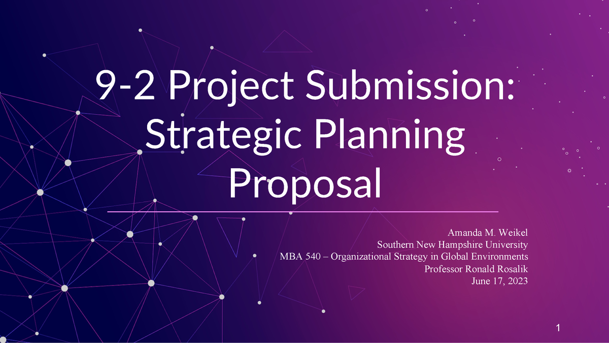 9 2 project submission strategic planning proposal assignment