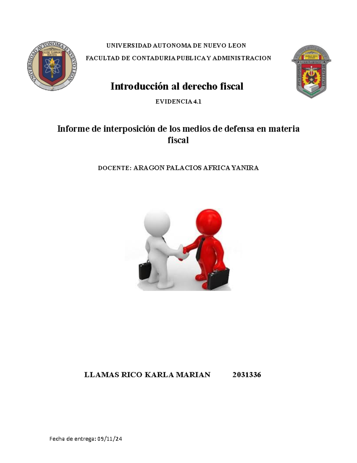 EV4 Intderfisc - TAREA EVIDENCIA 4 - UNIVERSIDAD AUTONOMA DE NUEVO LEON ...