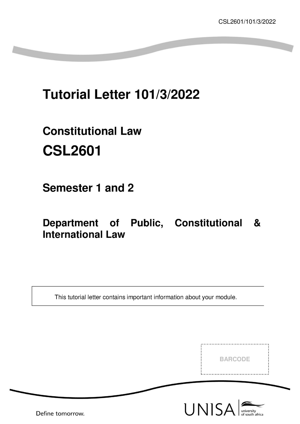 101 2022 3 B - Tutorial - CSL2601/101/3/ Tutorial Letter 101/3 ...