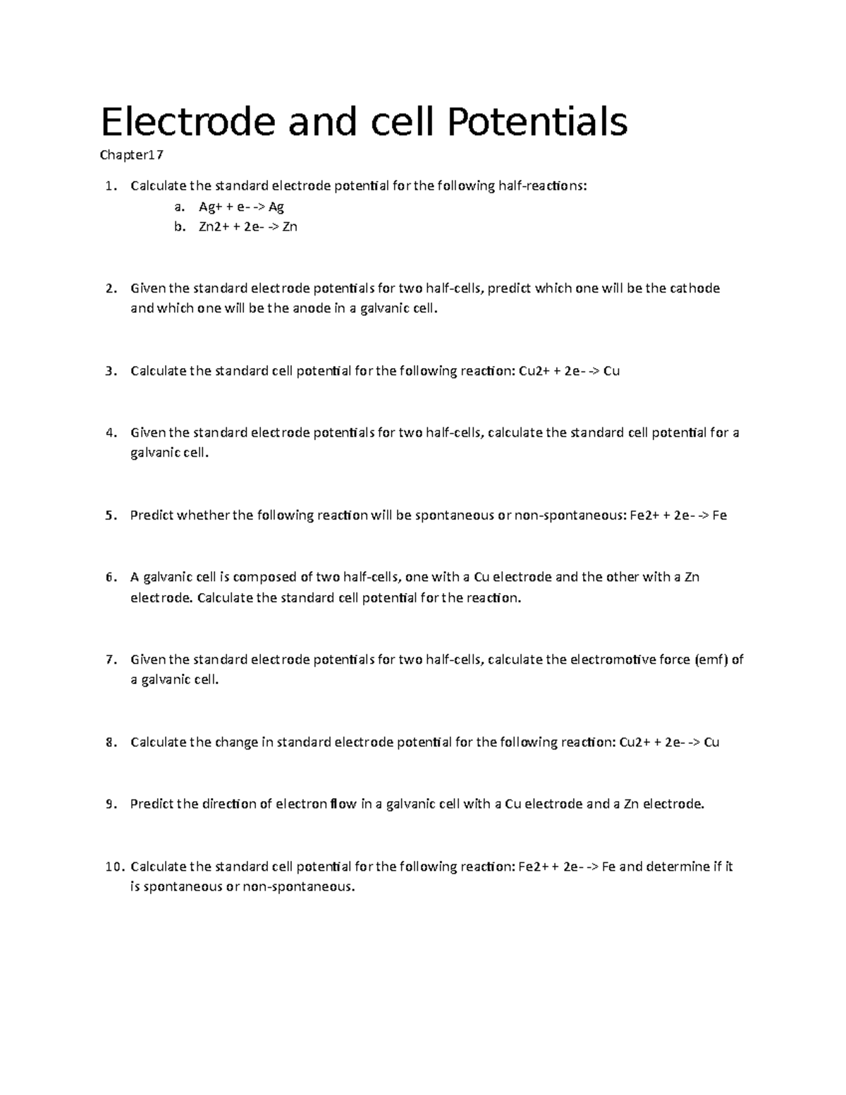 Electrode and cell Potentials - Ag+ + e-> Ag b. Zn2+ + 2e-> Zn Given ...