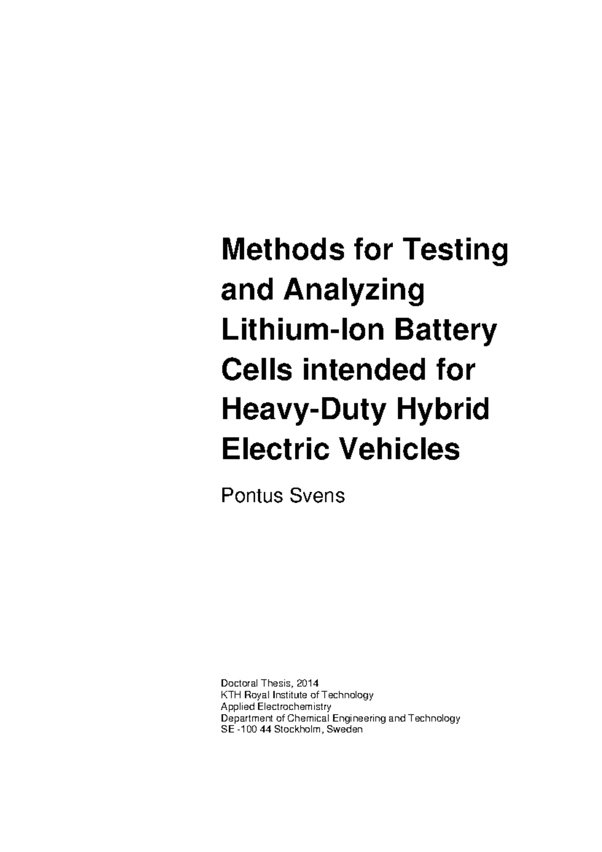 Methods for Testing and Analyzing Lithium-Ion Battery Cells Intended ...