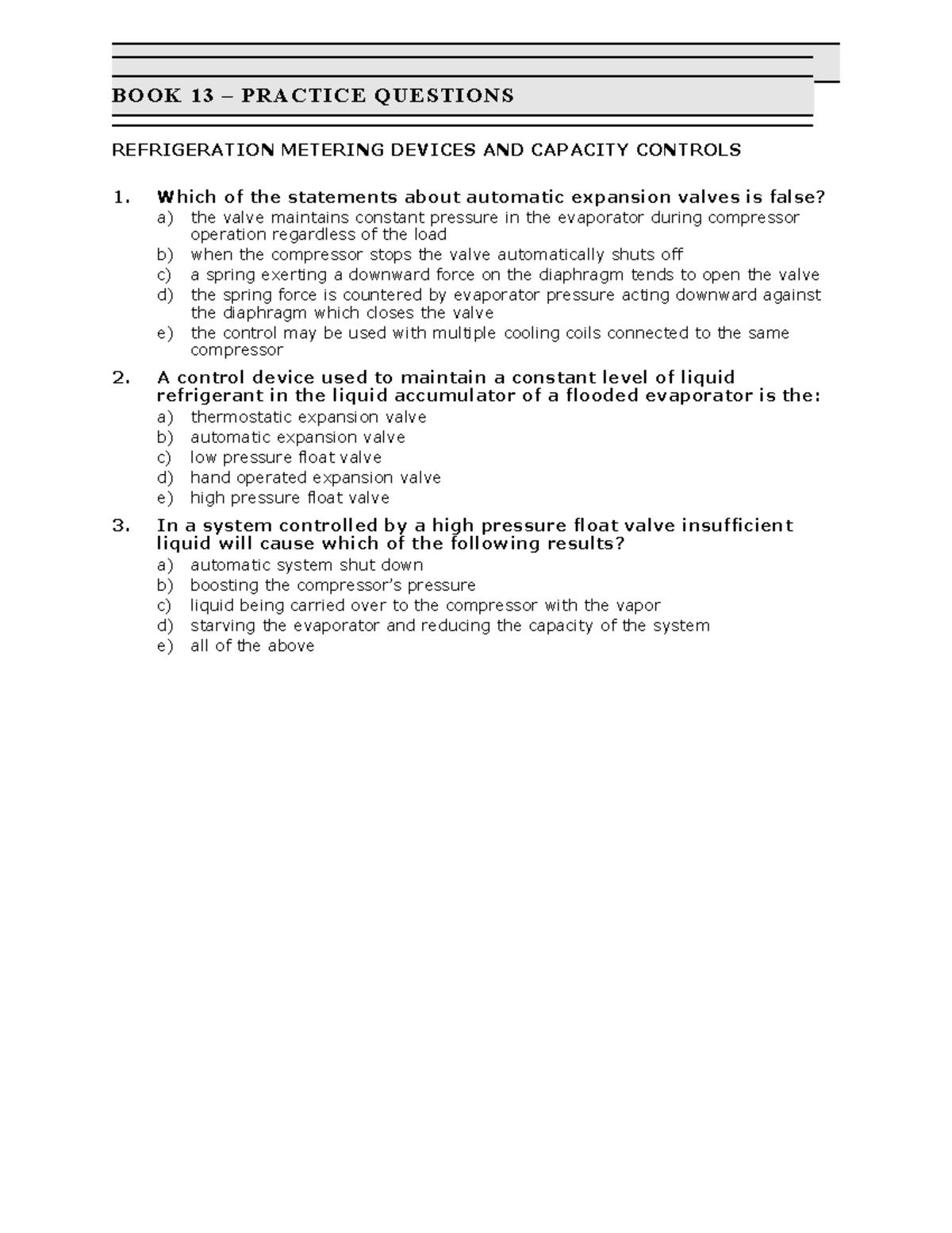Exam 2014, questions REFRIGERATION METERING DEVICES AND CAPACITY