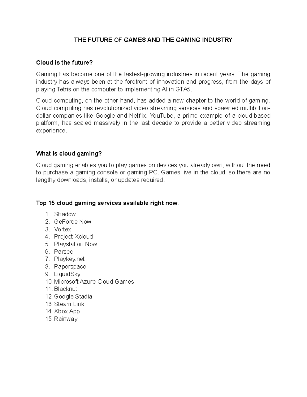 Future of games and the gaming industry - THE FUTURE OF GAMES AND THE ...