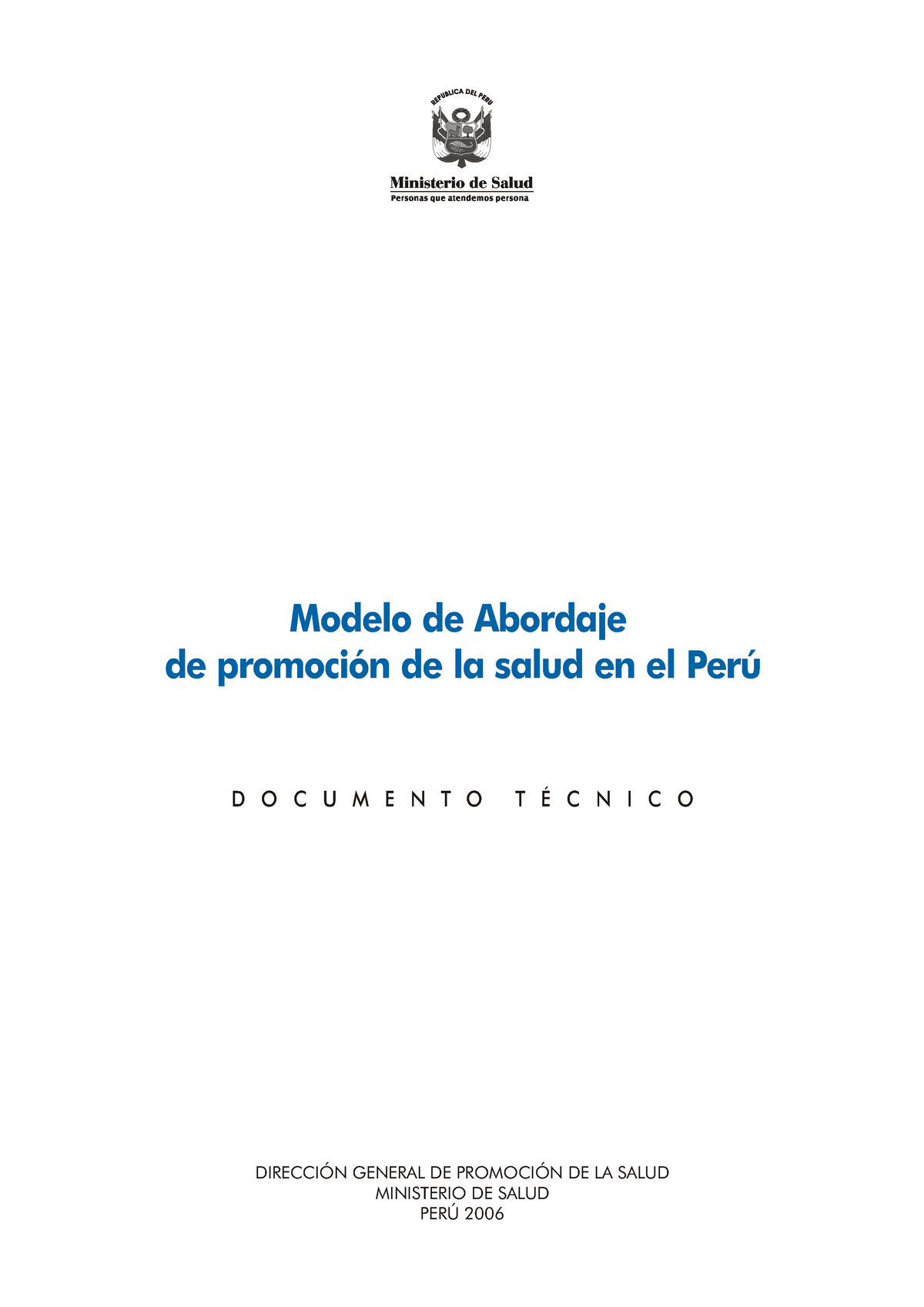 Modelo DE Abordaje Promocion DE LA Salud PERU - Modelo de Abordaje de  promoción de la salud en el - Studocu