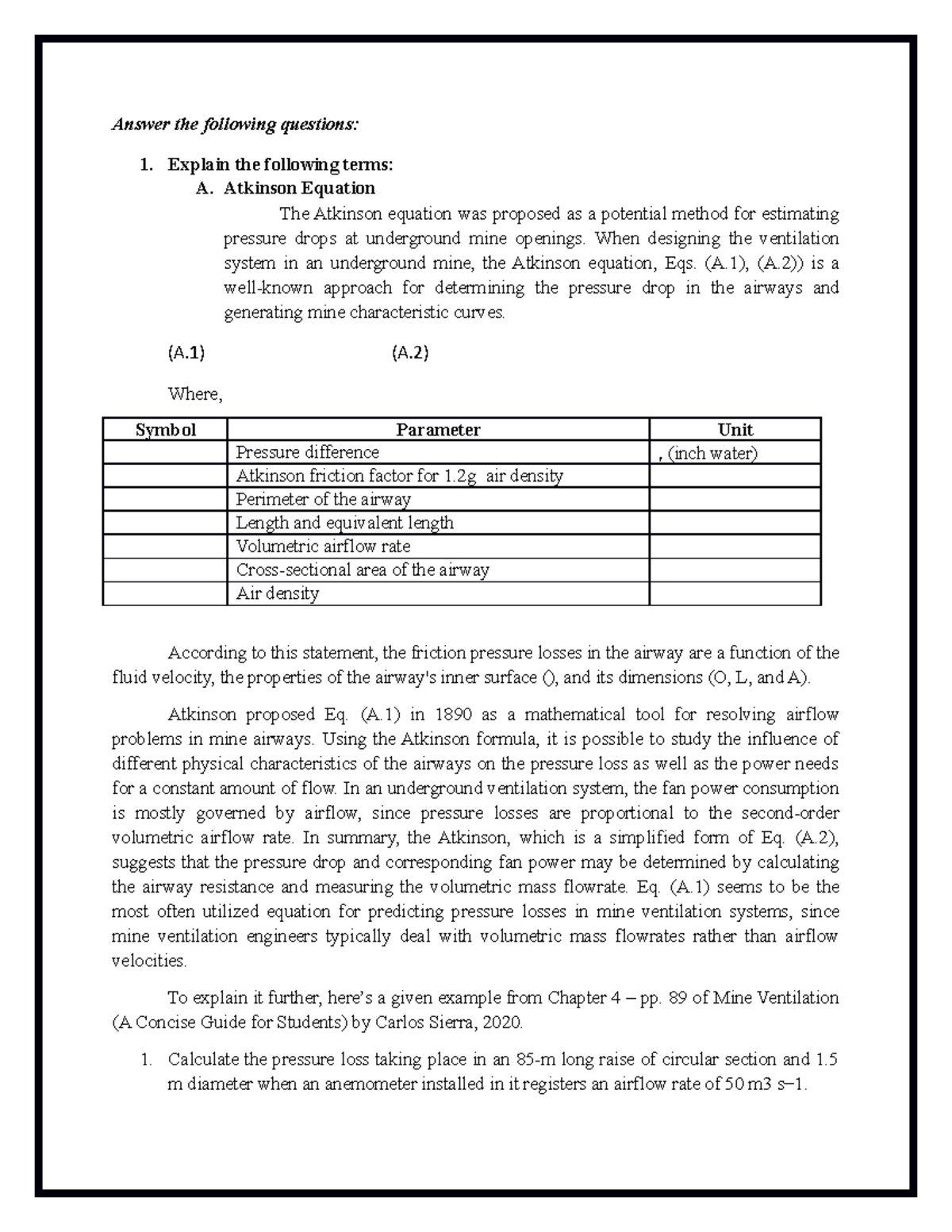 D about mining. Answer the following questions 1. Explain the