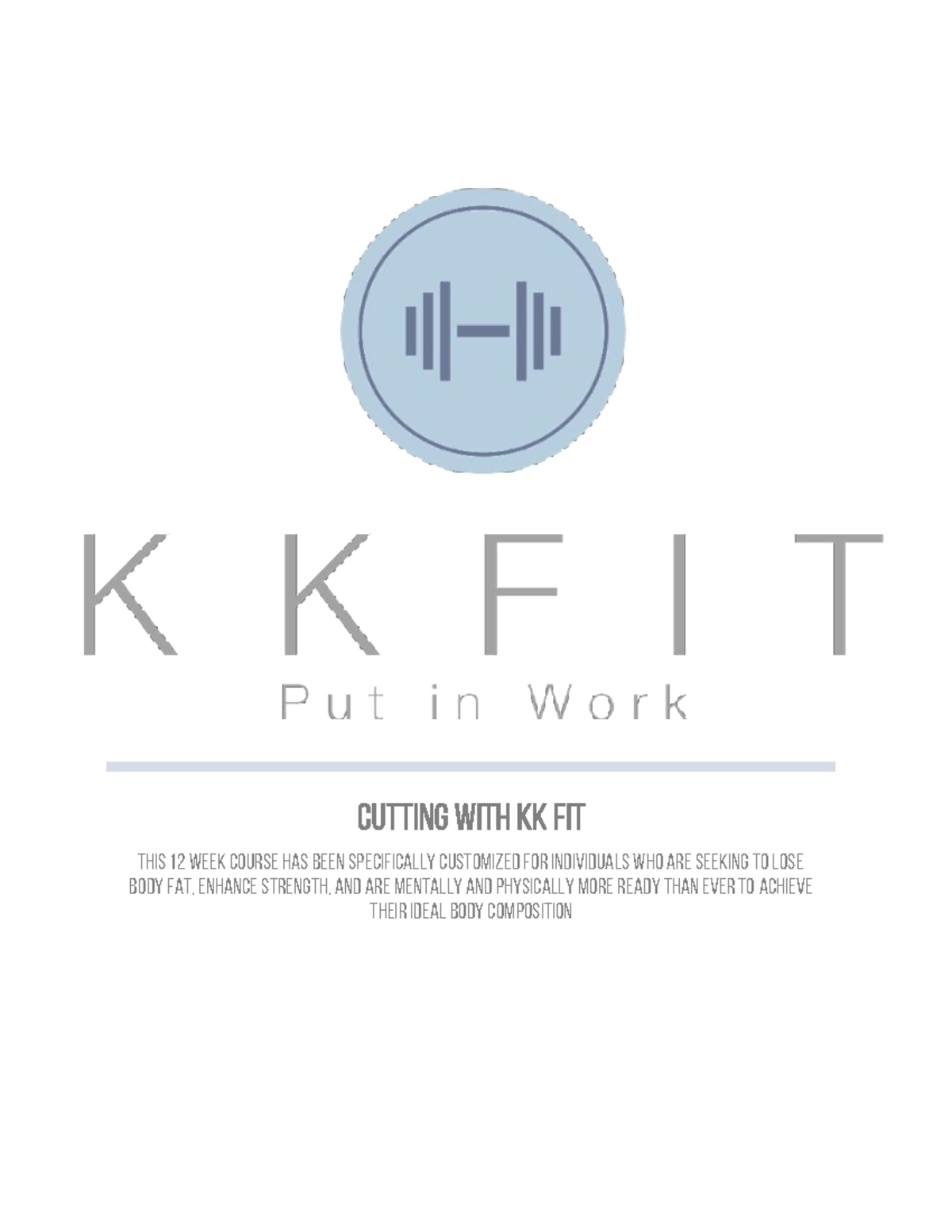 KK FIT Cutting-2 - Wellness - CUTTING WITH KK FIT THIS 12 WEEK COURSE ...