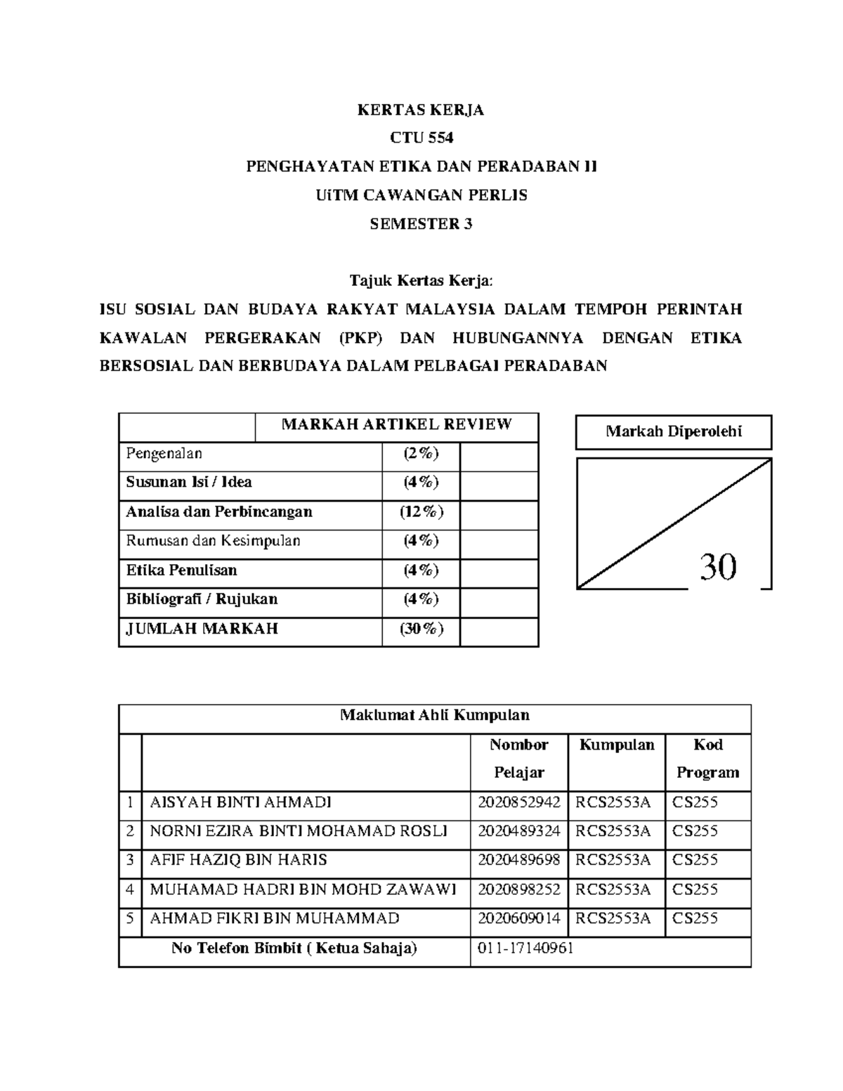 Group Assignment - KERTAS KERJA CTU 554 PENGHAYATAN ETIKA DAN PERADABAN ...