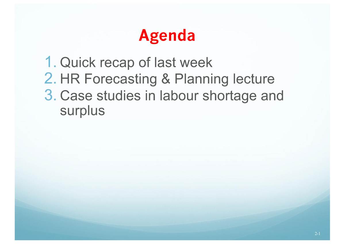 2 September 21 HR Forecasting & Planning - Agenda 1. Quick recap of ...