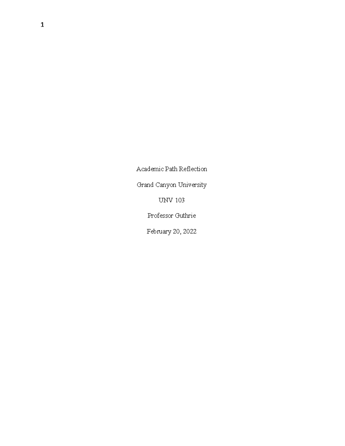 Academic Path Reflection - 1 Academic Path Reflection Grand Canyon ...