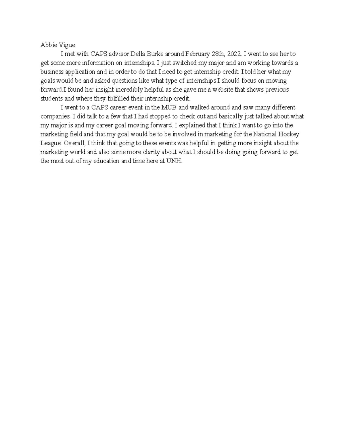 CAPS Write up - Abbie Vigue I met with CAPS advisor Della Burke around ...