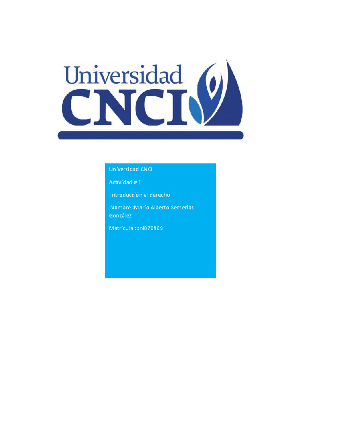 Introducción Al Derecho Actividad 1 - Universidad CNCI Actividad # 1 ...