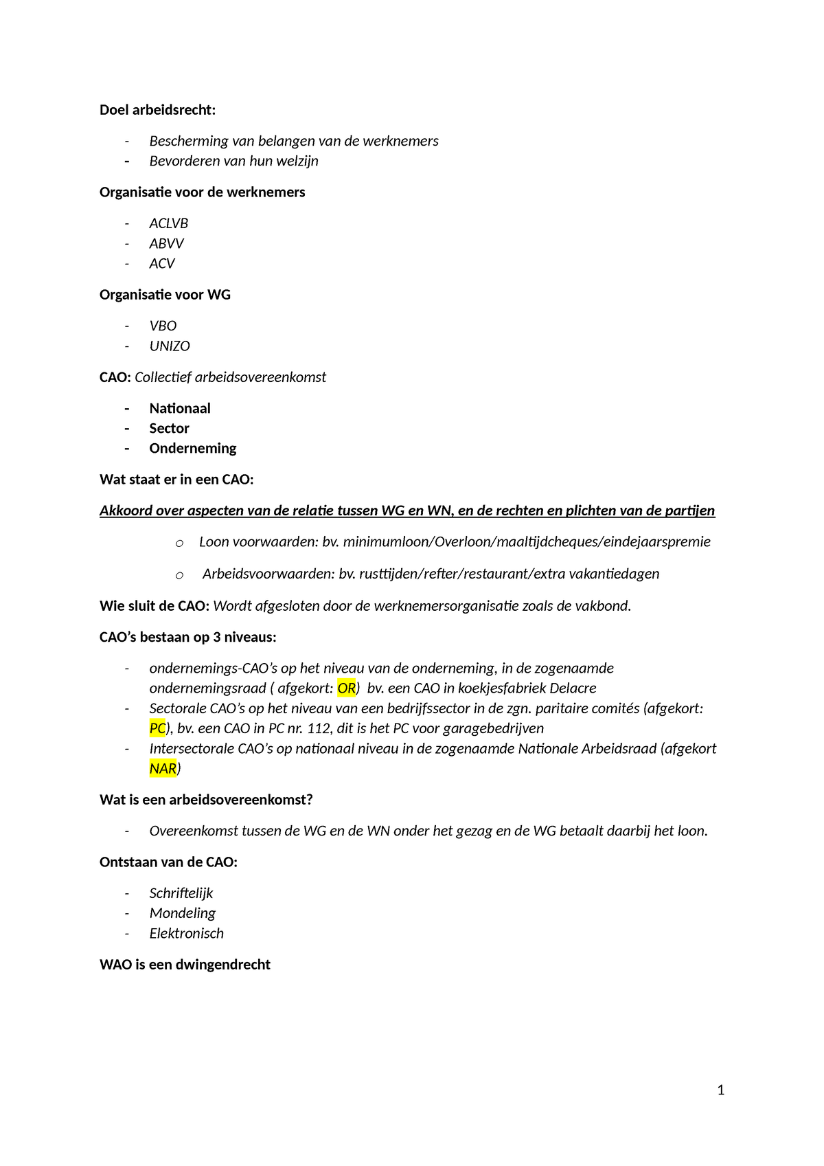 Samenvatting Examens Arbeidsrecht - Doel Arbeidsrecht: Bescherming Van ...