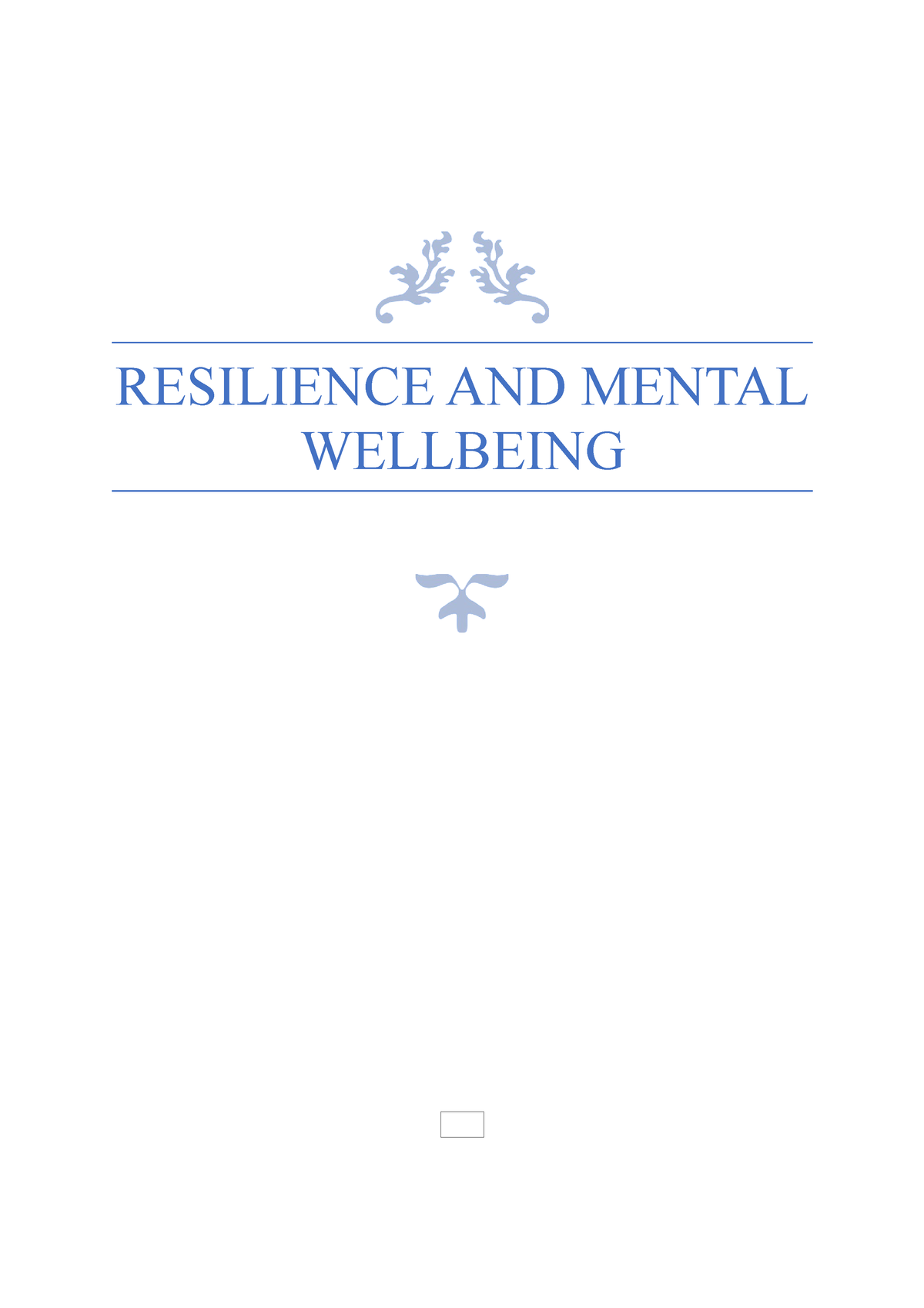 Resilience AND Mental Wellbeing unit 4 - RESILIENCE AND MENTAL ...