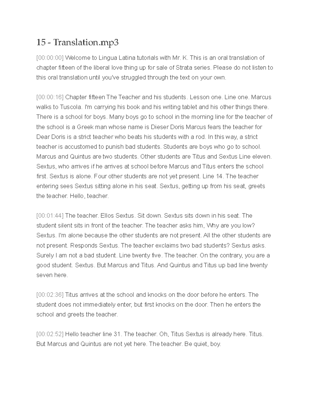 15 - Translation - 15 - Translation [00:00:00]Welcome to Lingua Latina ...