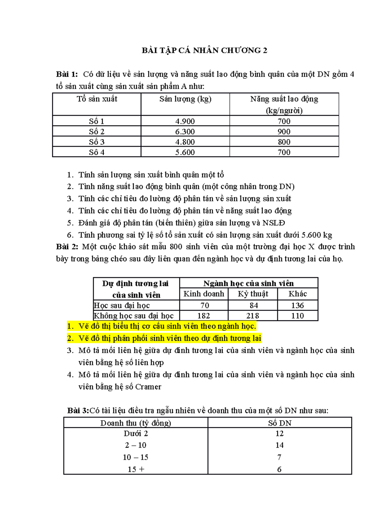BÀI TẬP CHƯƠNG 2 - quá nhiều - BÀI TẬP CÁ NHÂN CHƯƠNG 2 Bài 1: Có dữ ...