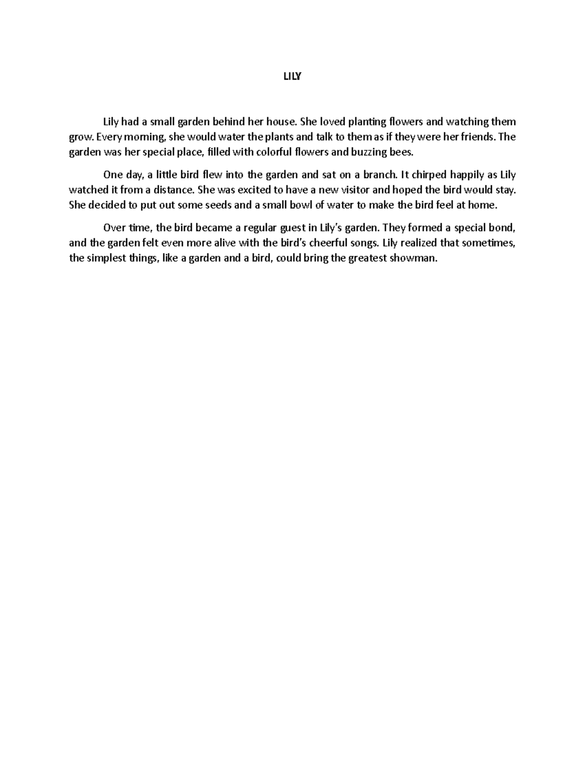 LILY - short story - LILY Lily had a small garden behind her house. She ...