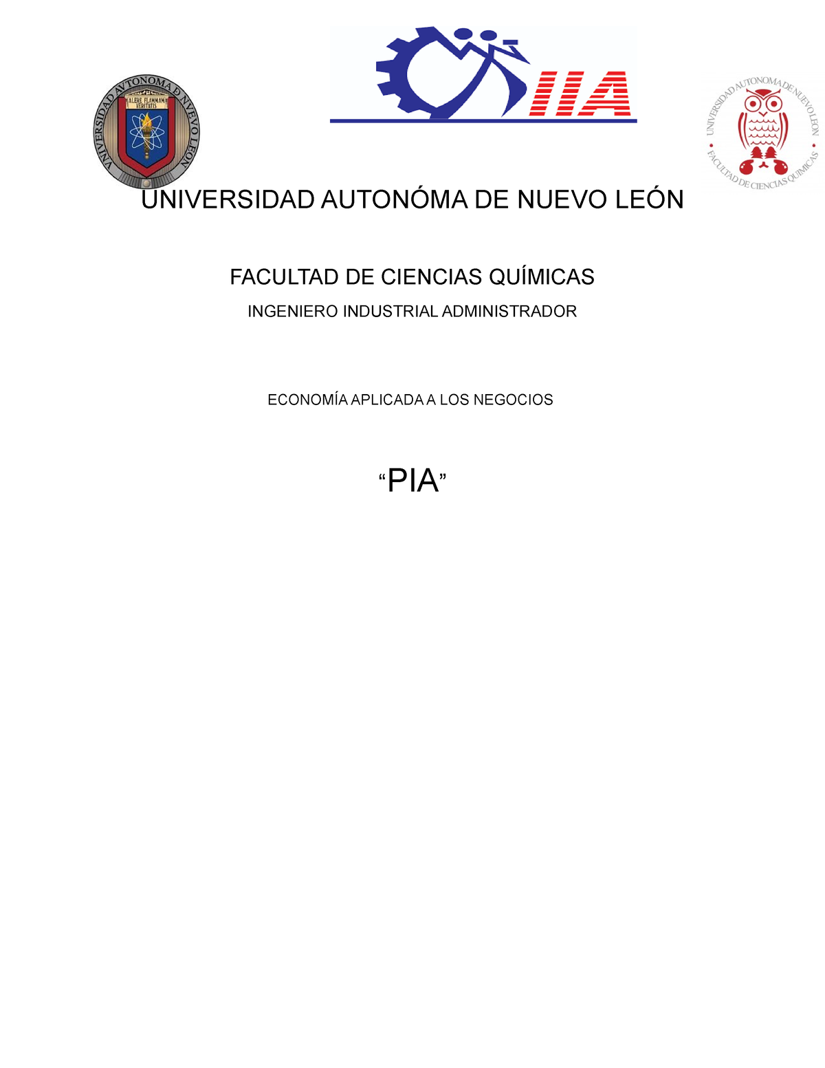 Pia Economia - UNIVERSIDAD AUTONÓMA DE NUEVO LEÓN FACULTAD DE CIENCIAS ...