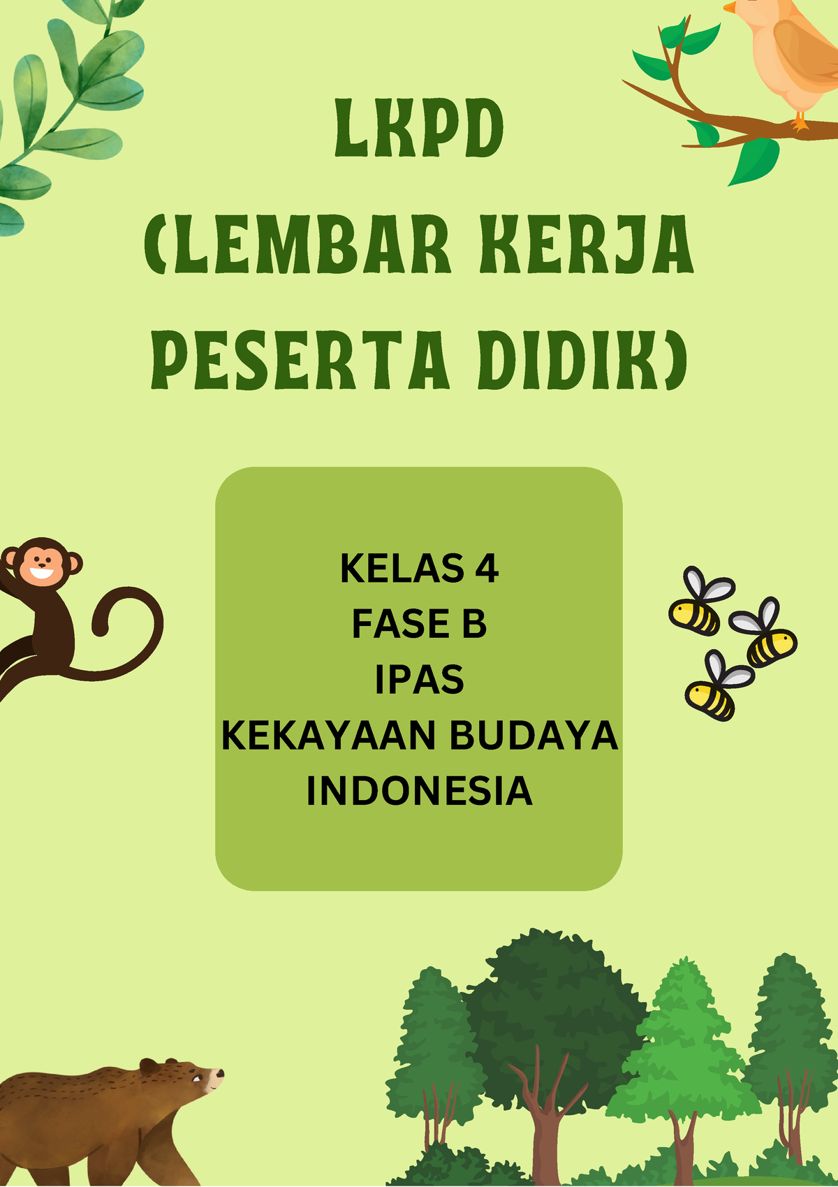 Lkpd Ipas Lkpd Ipas Lkpd Lembar Kerja Peserta Didik Kelas 4 Fase B Ipas Kekayaan Budaya 0505