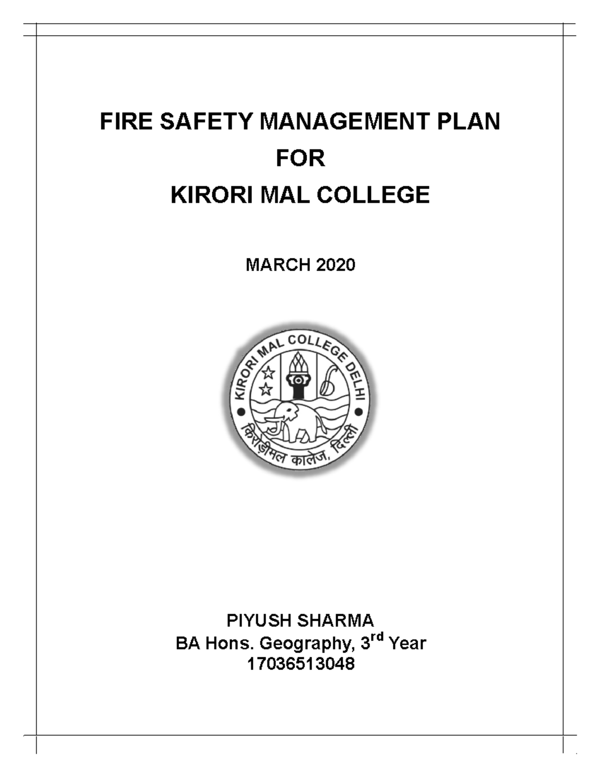 Piyush Sharma FIRE - FIRE SAFETY MANAGEMENT PLAN FOR KIRORI MAL COLLEGE ...