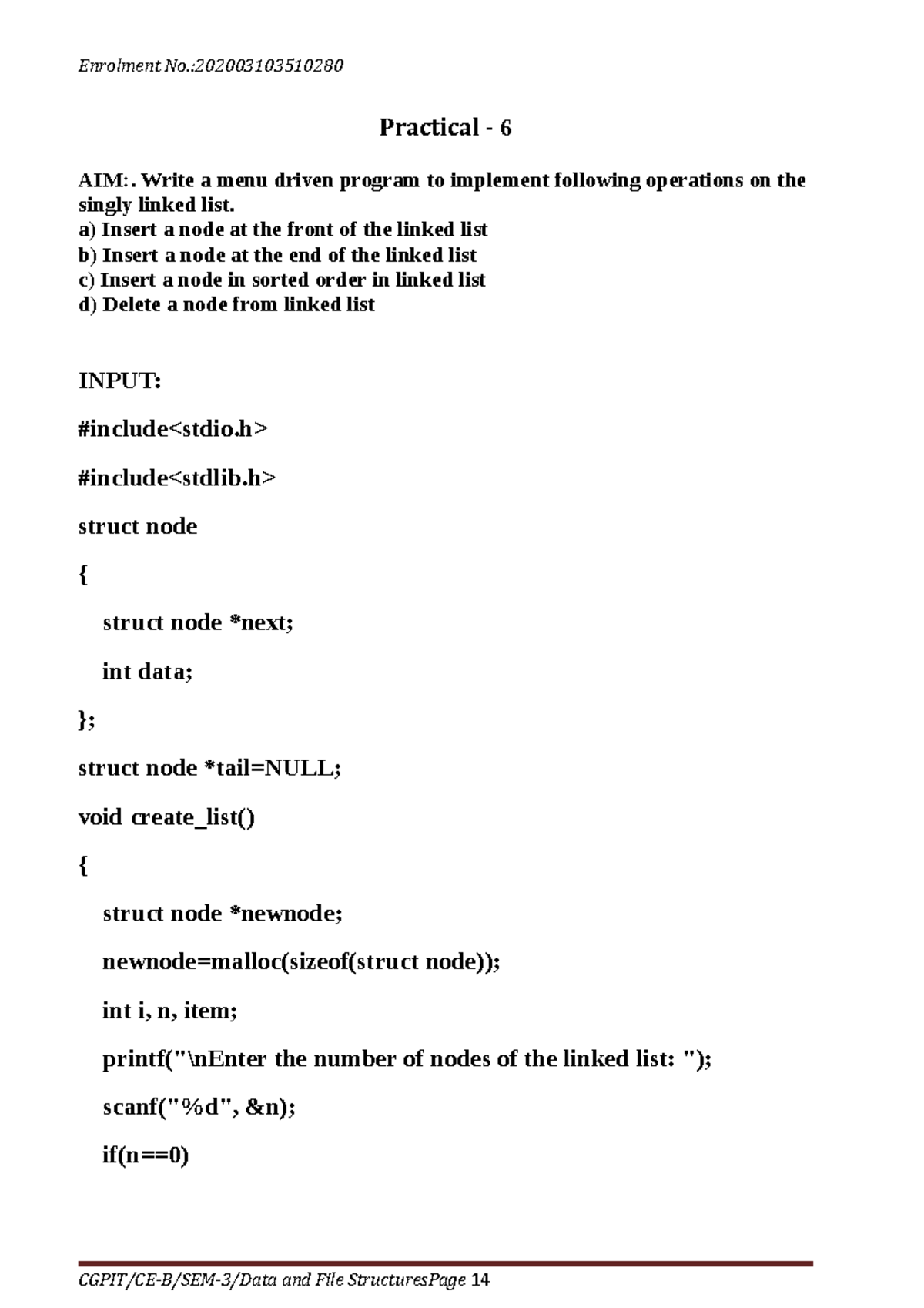 DFS280 - Practical - 6 AIM:. Write a menu driven program to implement ...
