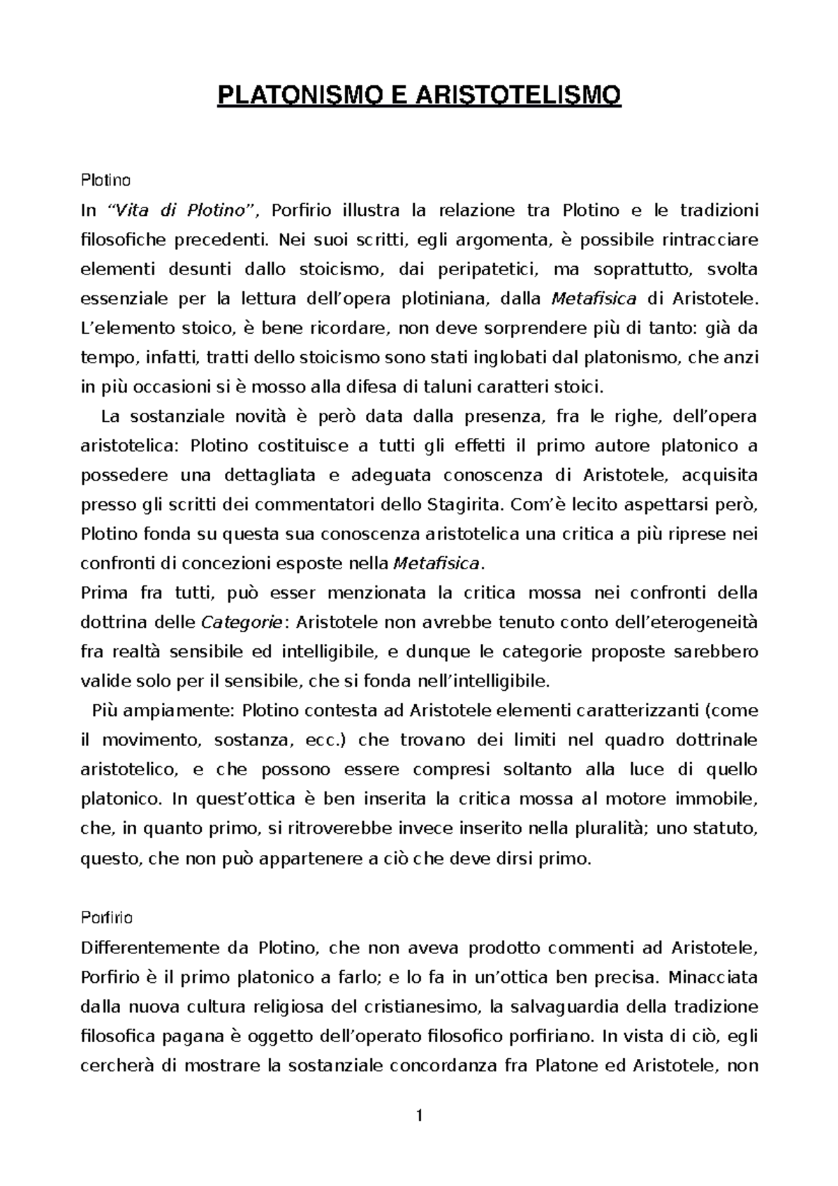 Platonismo ed Aristotelismo PLATONISMO E ARISTOTELISMO