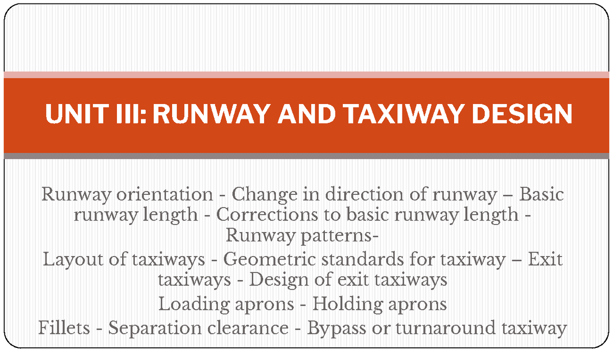 Unit 3 Runway and taxiway design - Airport Engineering - Studocu