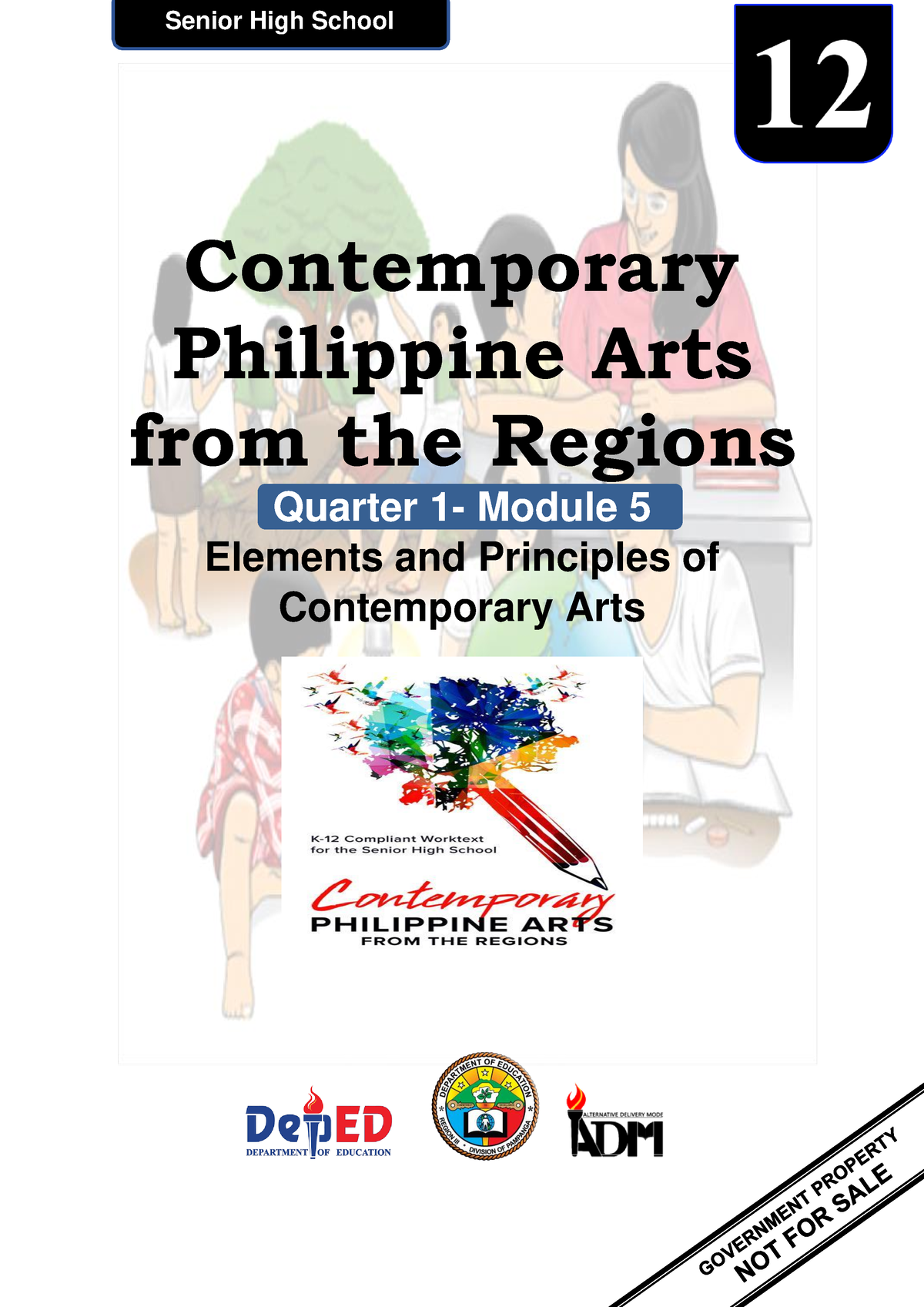 Week-5-ADM CPAR-Q1-MELC-5-12p - Contemporary Philippine Arts from the ...