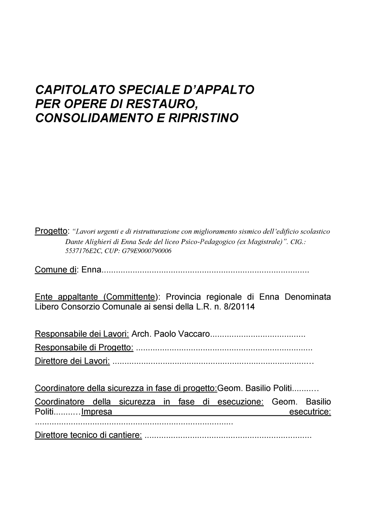 036 1 Capitolato Speciale Appalto - CAPITOLATO SPECIALE D’APPALTO PER ...