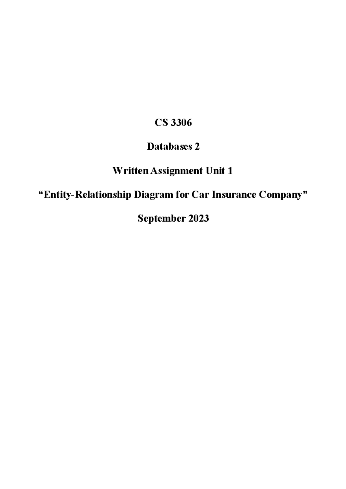 CS3306 - Written Assignment Unit 1 - “Entity-Relationship Diagram for ...