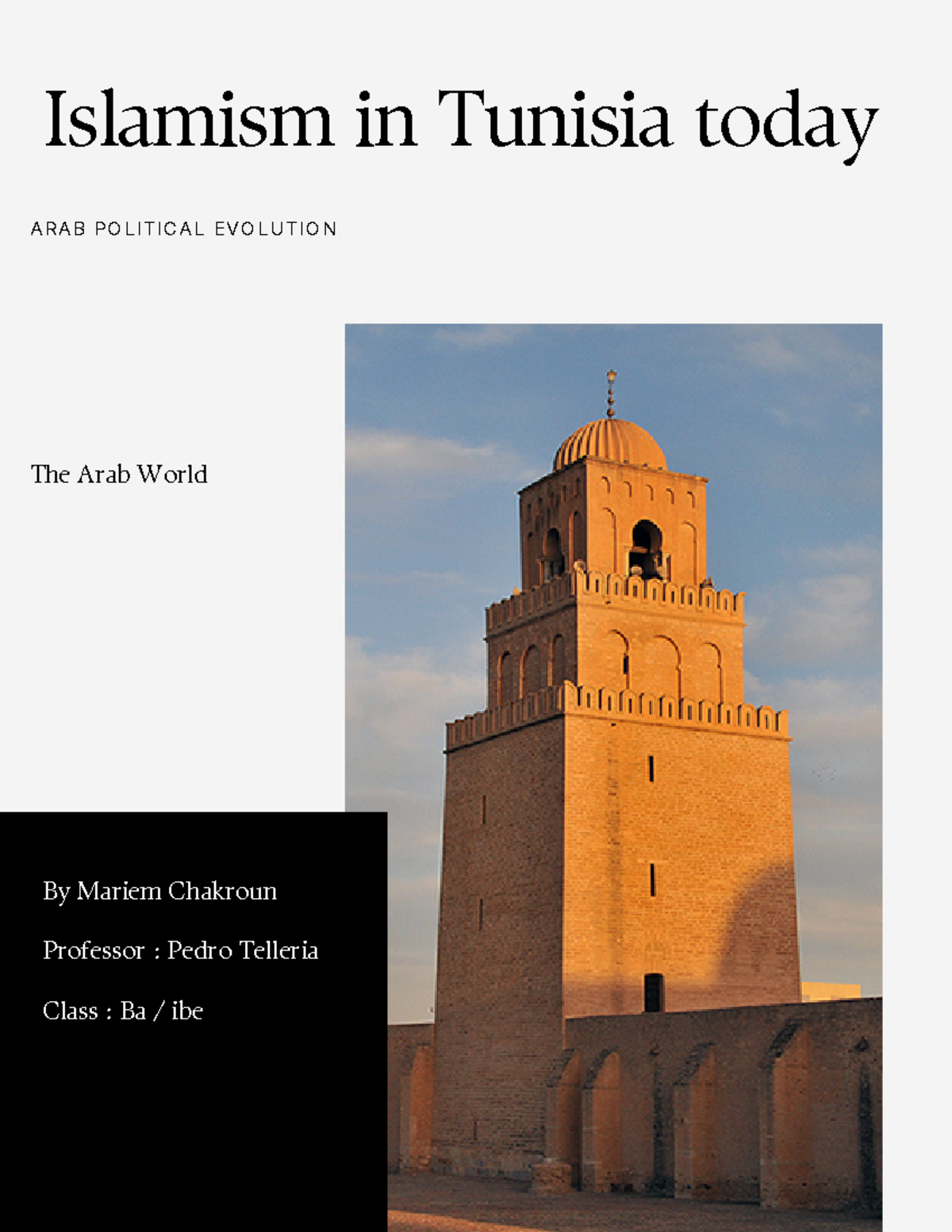 Islamism in Tunisia - Professor : Pedro Telleria By Mariem Chakroun ...