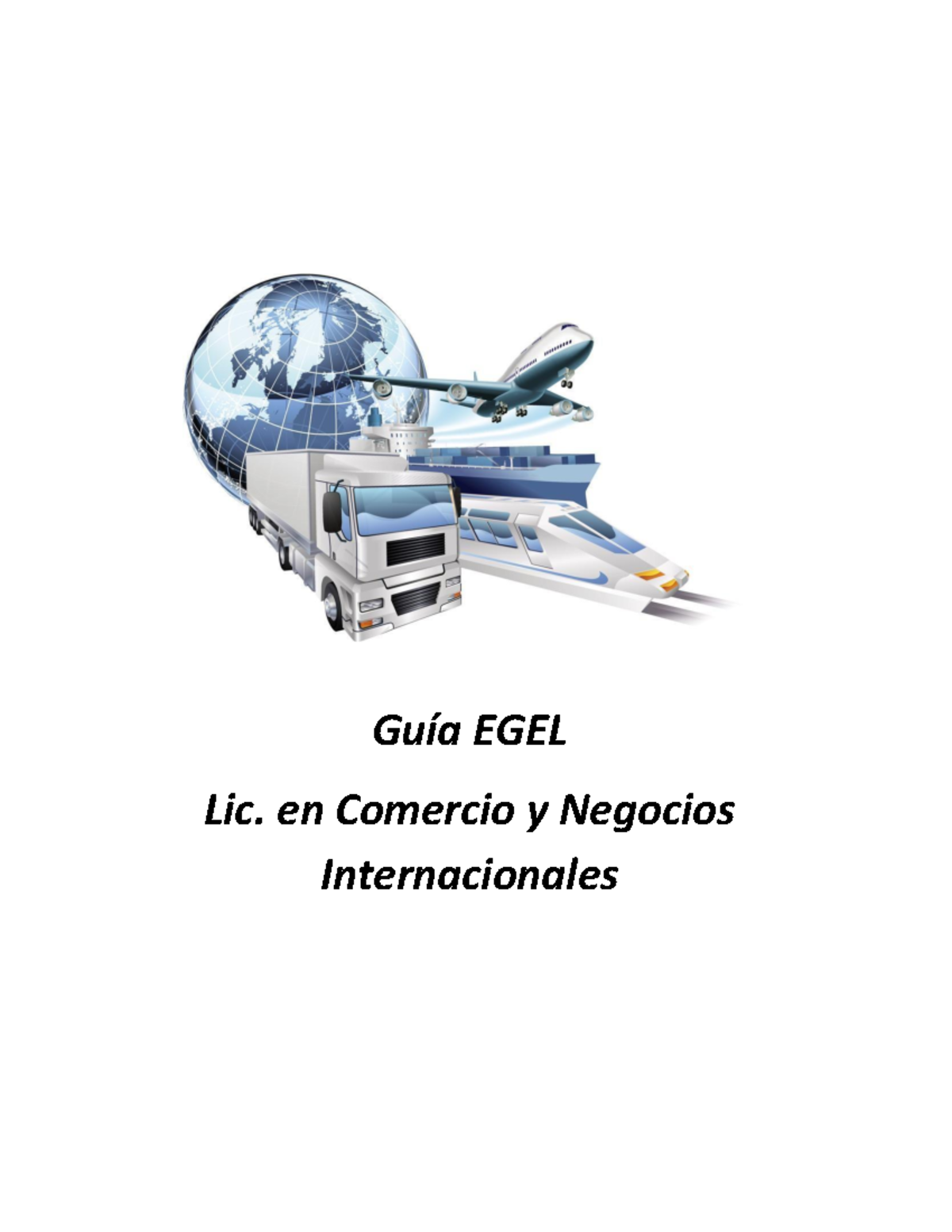 Guia EGEL Negocios Internacionales - Guía EGEL Lic. en Comercio y ...