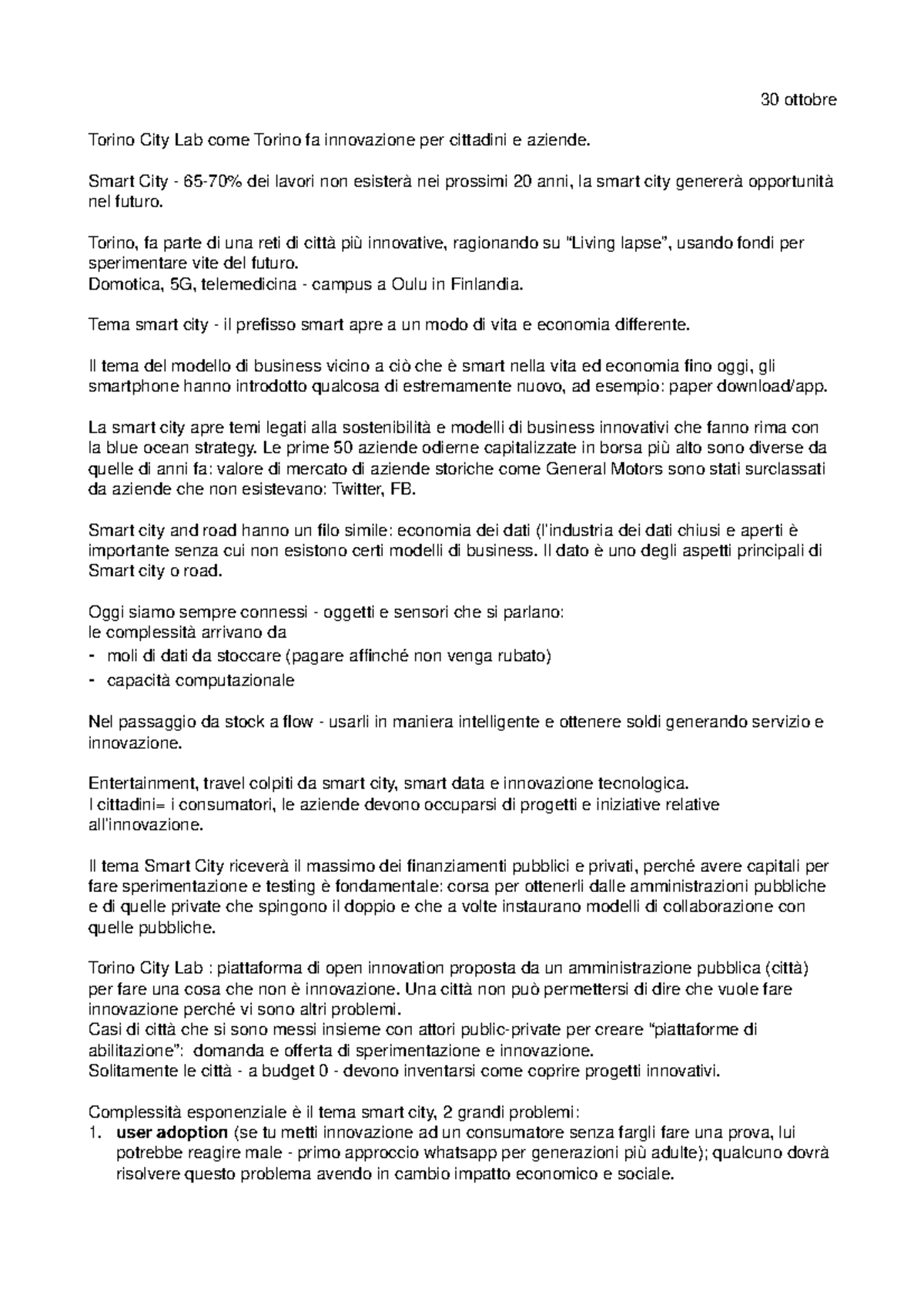 Econ 30 Ott 30 Ottobre Torino City Lab Come Torino Fa Innovazione Per Cittadini Aziende Smart City 65 70 Dei Lavori Non Esister Nei Prossimi Anni La Smart Studocu