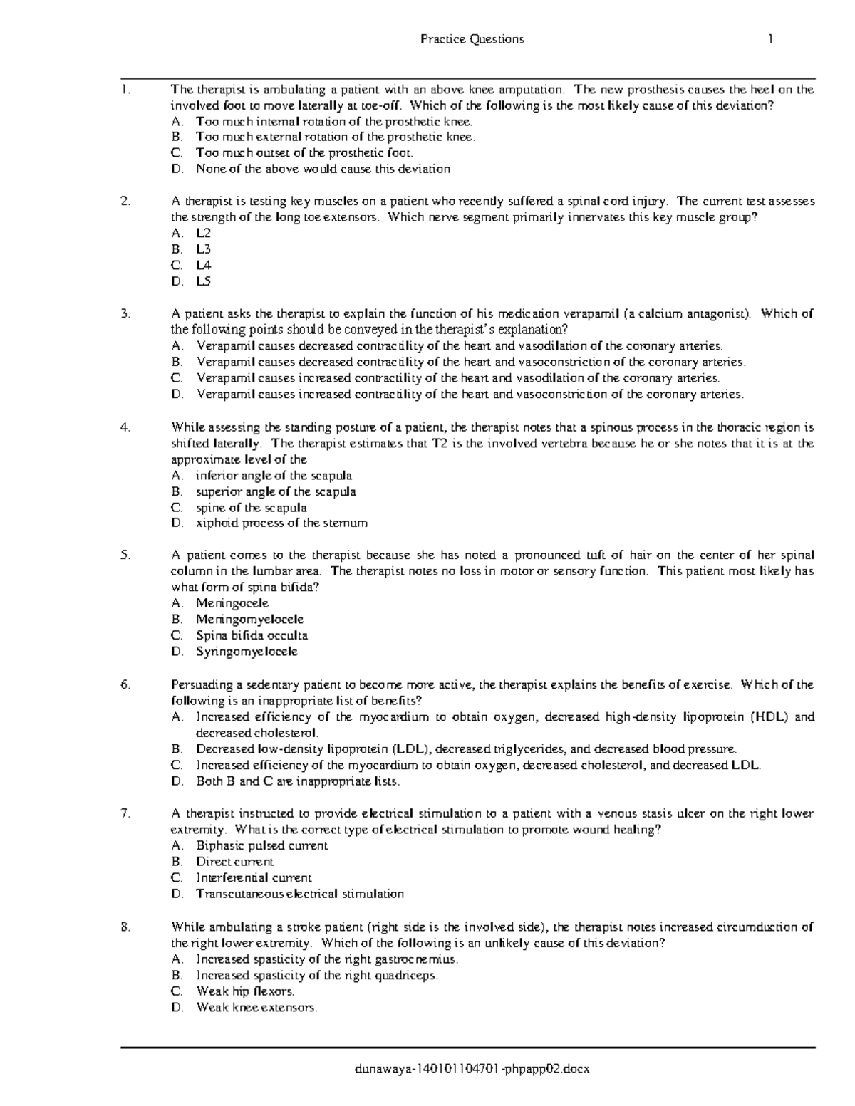 Dunaway exam reviewer - The therapist is ambulating a patient with an ...