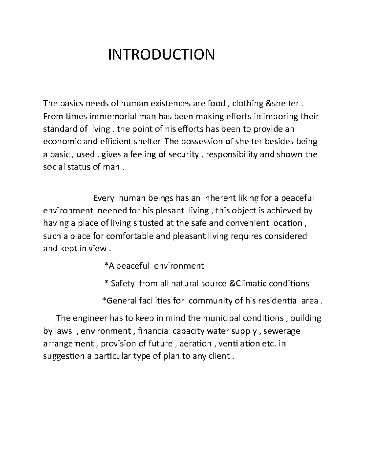 Theory INTRODUCTION The basics needs of human existences are food