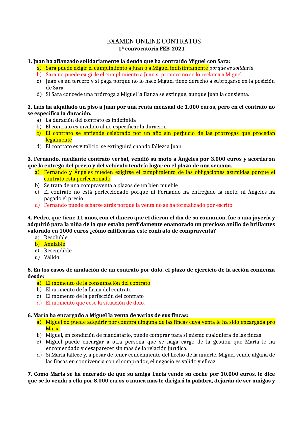 Preguntas antiguas EXAMEN ONLINE CONTRATOS ª convocatoria FEB Juan ha afianzado