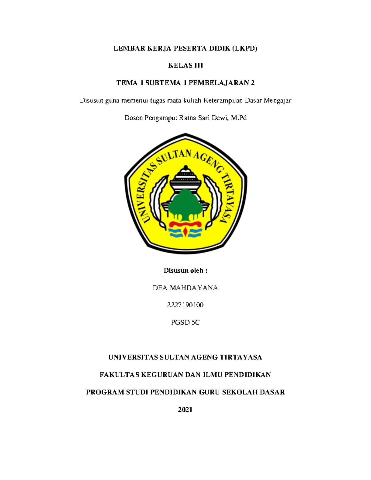 Lkpd Kelas 3 Tema 1 Subtema 1 Pembelajaran 2 - LEMBAR KERJA PESERTA ...