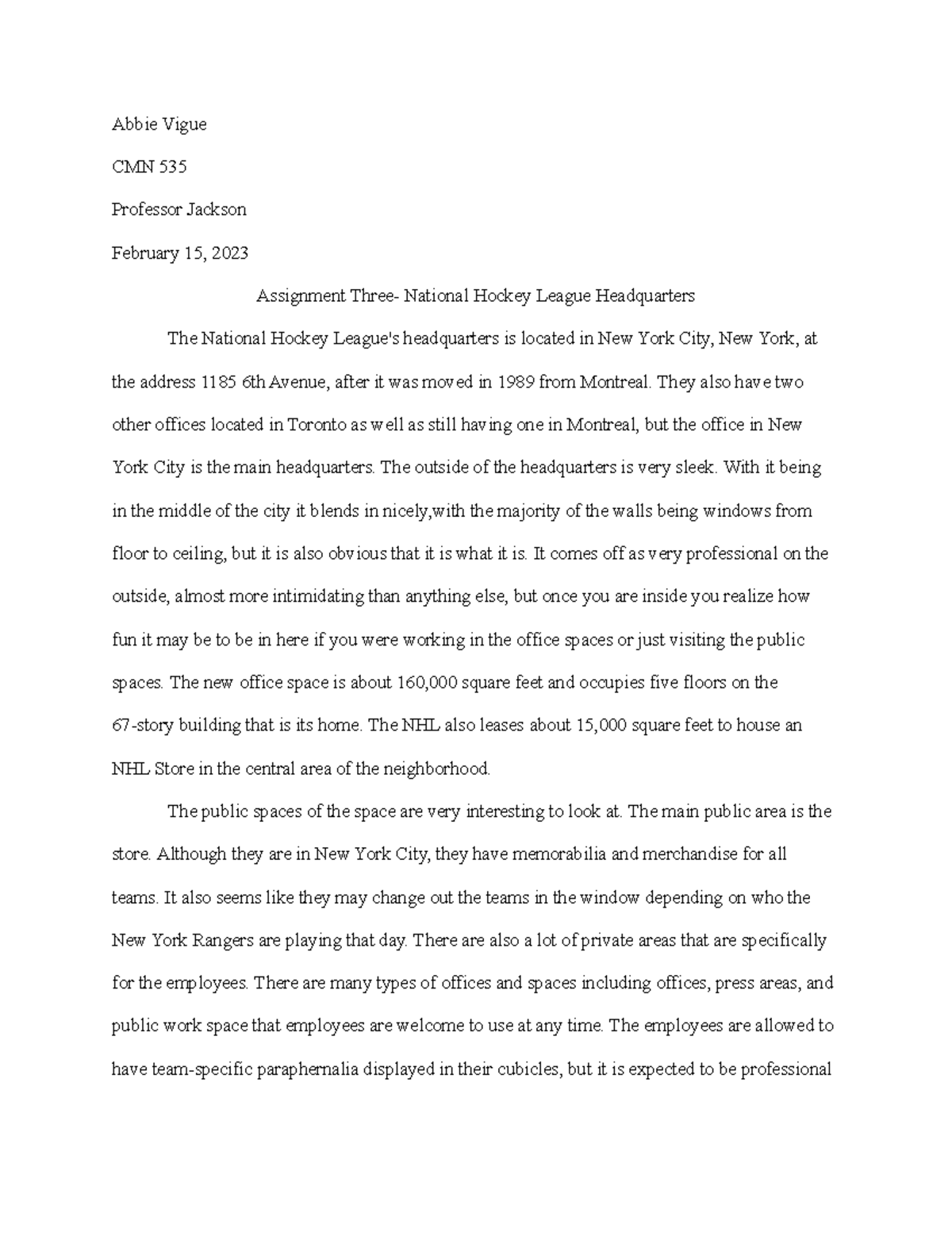 CMN 525 Assignment #3 - Abbie Vigue CMN 535 Professor Jackson February ...