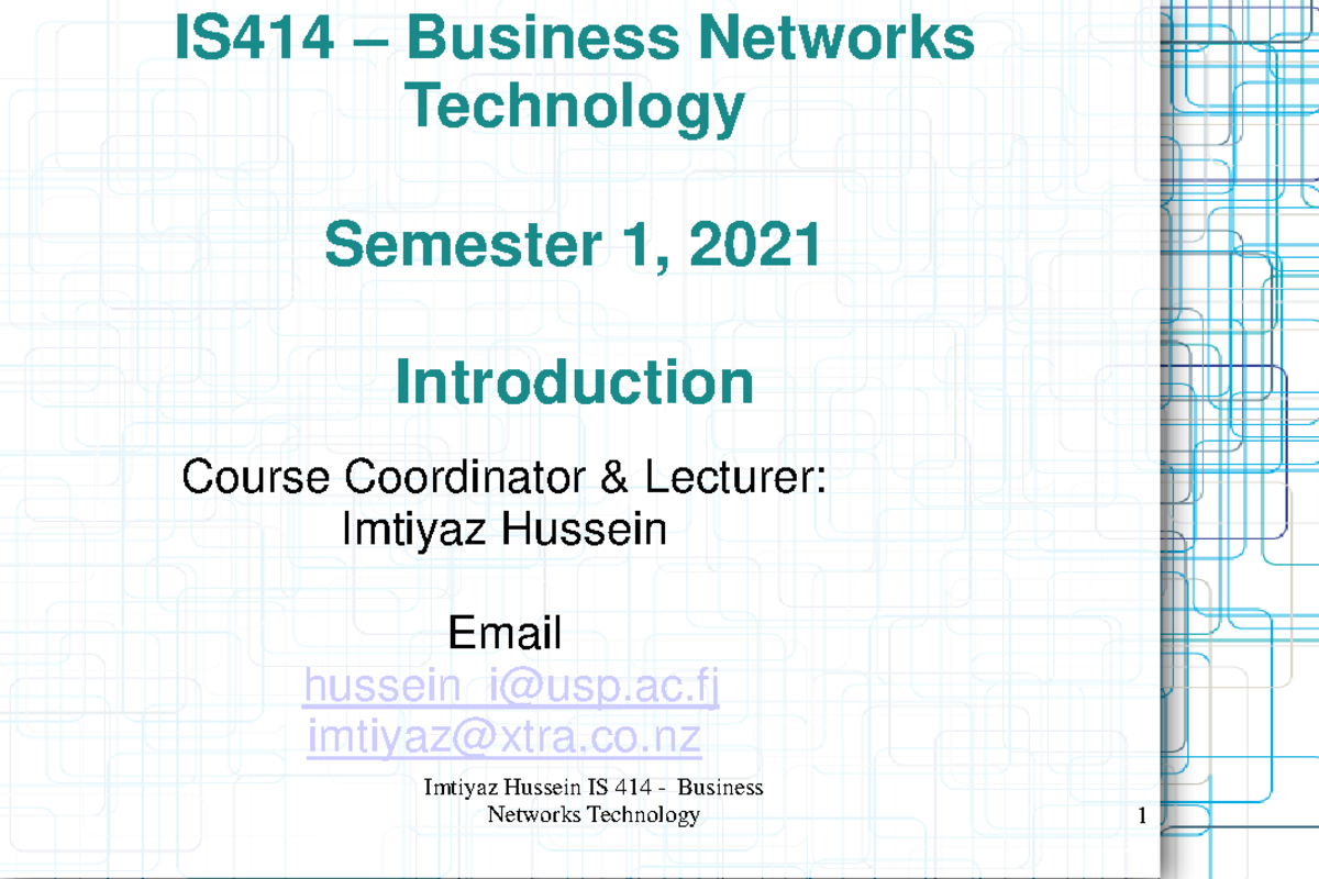 Week 1 Enterprise Networks - IS414 – Business Networks Technology ...