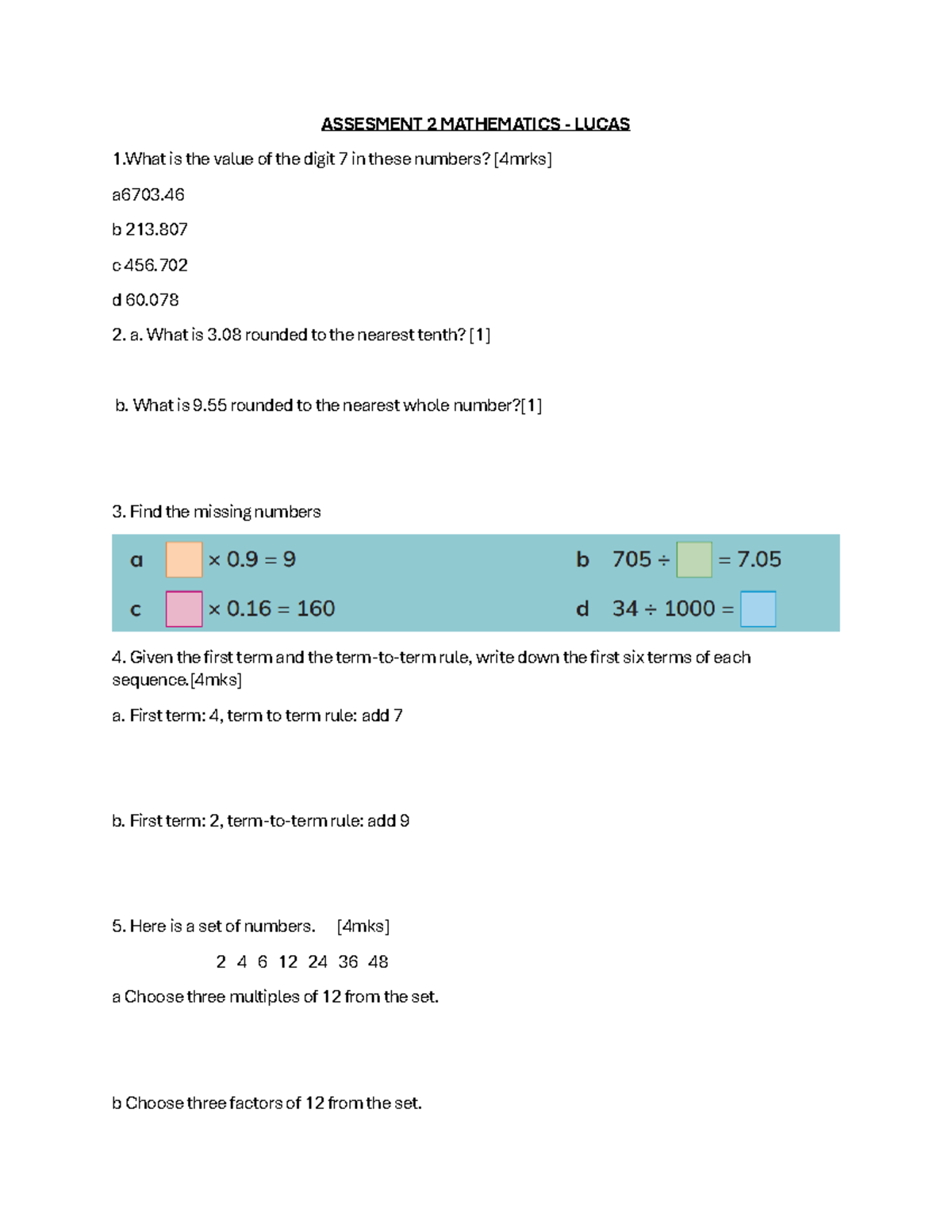 Lucas Assesment 2 Maths - ASSESMENT 2 MATHEMATICS - LUCAS 1 is the ...