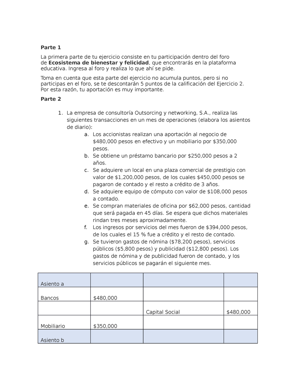 Actividad 1 Contabilidad Y Costos Parte 1 La Primera Parte De Tu Ejercicio Consiste En Tu 3799