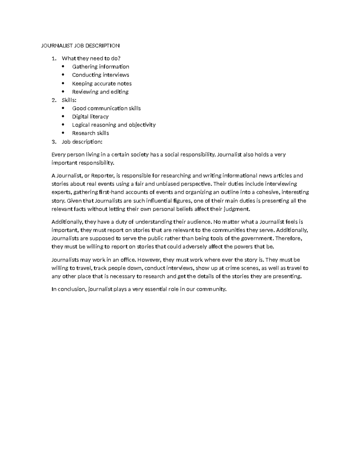 Journalist JOB Description JOURNALIST JOB DESCRIPTION What they need
