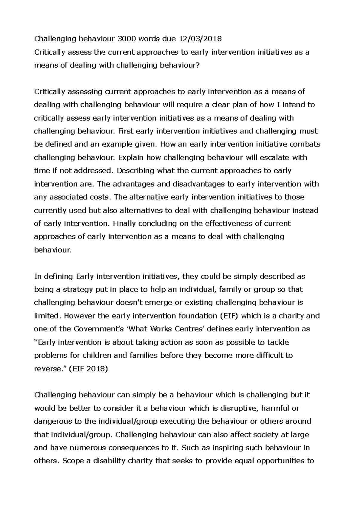 3000 word assignment - Critically assess the current approaches to ...
