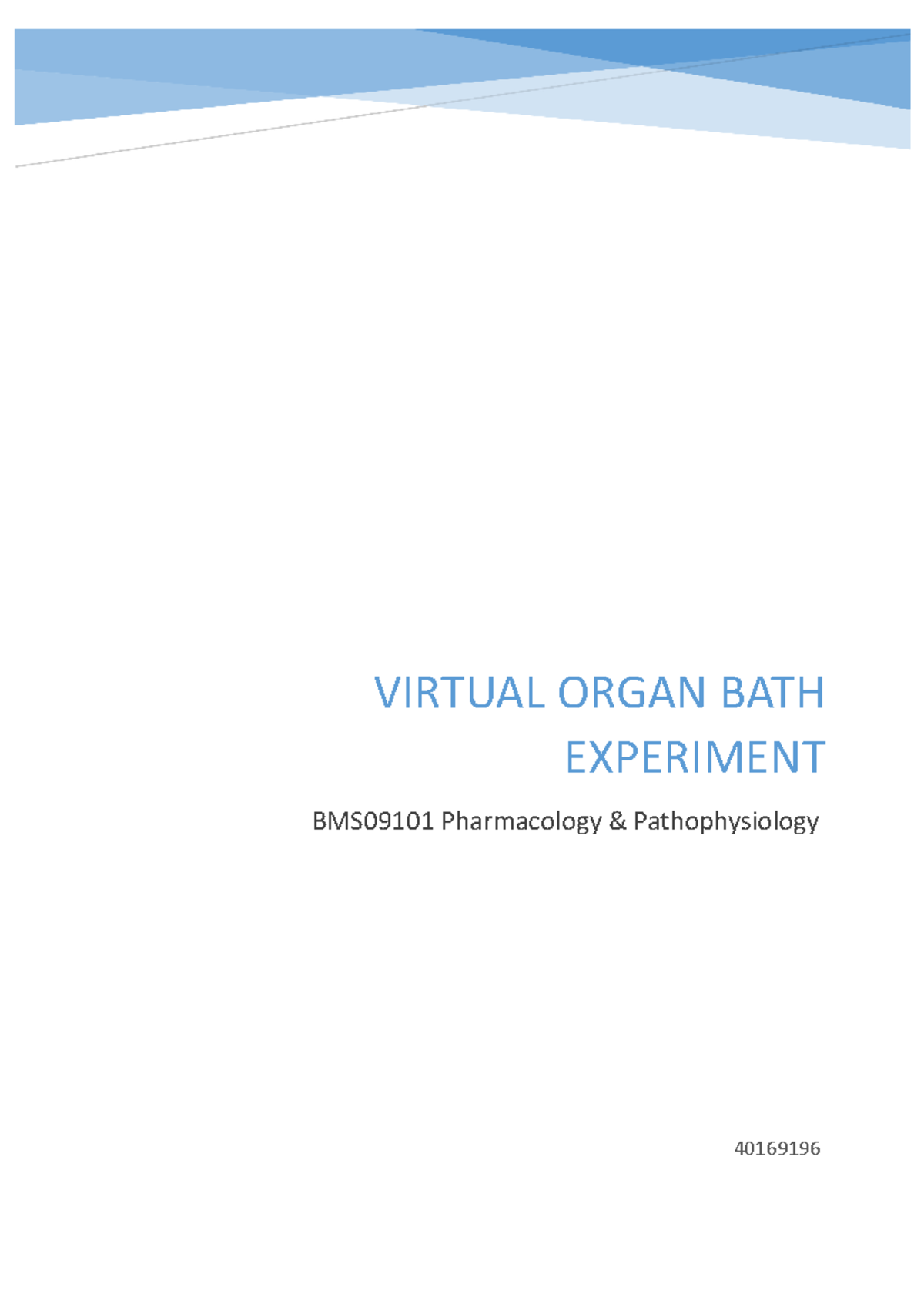 Bath VIRTUAL ORGAN BATH EXPERIMENT BMS09101 Pharmacology &amp; Studocu